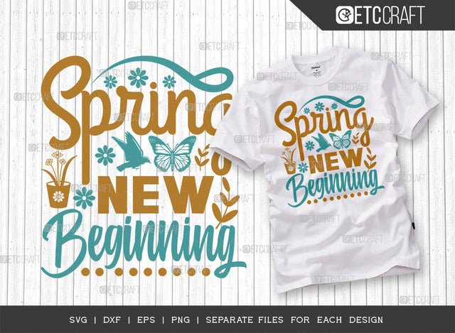 Spring New Beginning SVG Cut File | Butterfly Svg | Birds Svg | Flower Svg | Spring Svg | Hello Spring Svg | Dxf | Eps | Png | Tshirt Design SVG ETC Craft 
