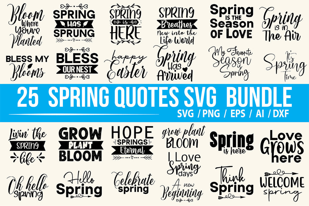 Spring Quotes SVG Bundle - So Fontsy