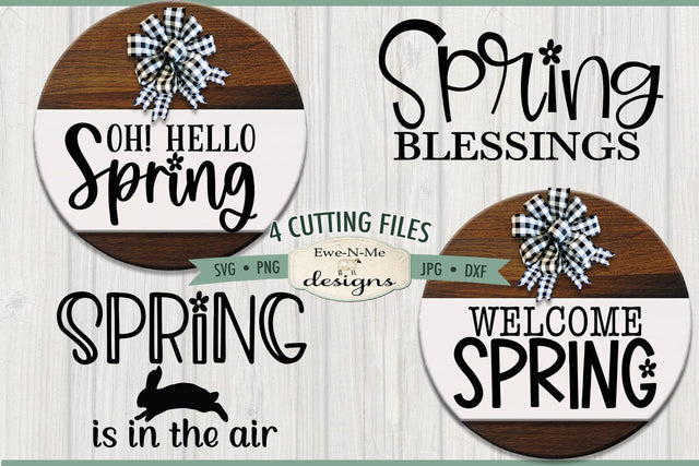 Spring Round Sign Maker SVG Bundle - Welcome Spring, Hello Spring, Spring Blessings, Spring Is In The Air SVG Ewe-N-Me Designs 