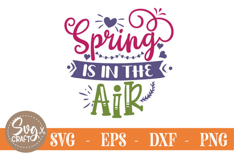 Spring SVG Bundle, Spring Quotes Bundle SVG Svgcraft 