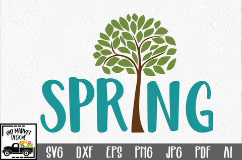 Spring SVG Cut File SVG Old Market 