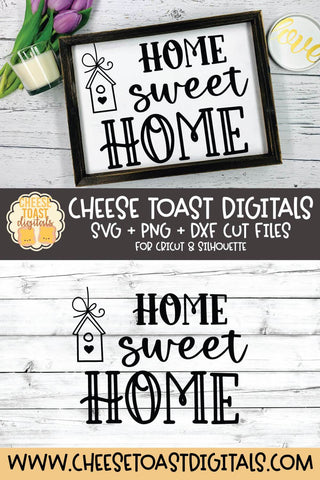Spring SVG | Home Sweet Home SVG Cheese Toast Digitals 