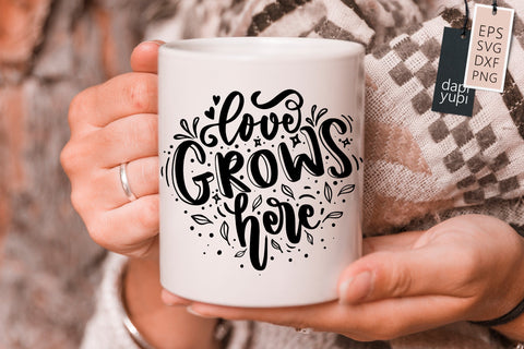 Spring SVG Love Grows Here Quotes SVG dapiyupi store 