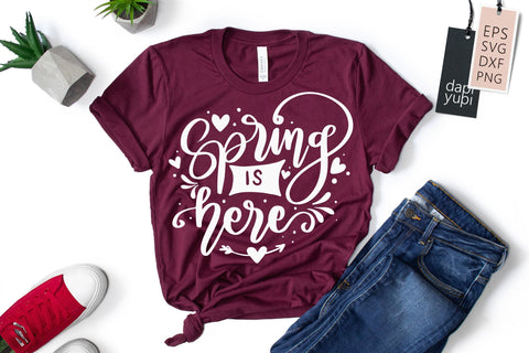 Spring SVG Spring Is Here Quotes SVG dapiyupi store 
