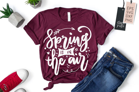 Spring SVG Spring Is In The Air Quotes SVG dapiyupi store 