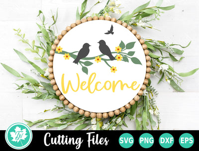 Spring SVG | Welcome Birds Door Hanger SVG TrueNorthImagesCA 