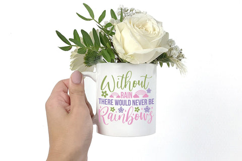 Spring SVG- Without rain there would never be Rainbows SVG CraftLabSVG 