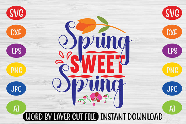 Spring Sweet Spring SVG CUT FILE SVG MStudio 