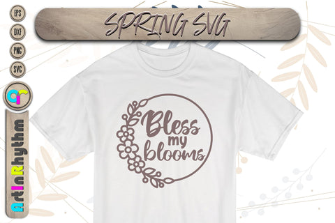 Spring time svg, Bless my blooms SVG Artinrhythm shop 