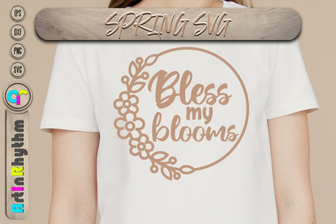 Spring time svg, Bless my blooms SVG Artinrhythm shop 