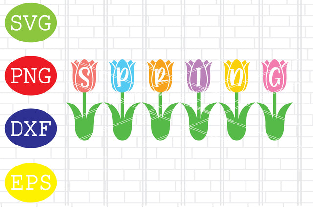 Spring Tulips Svg, Spring Flower Svg, Spring in Tulips Svg, Welcome Spring Svg, Png, Eps, Dxf Files SVG DigitalSvgFiles 