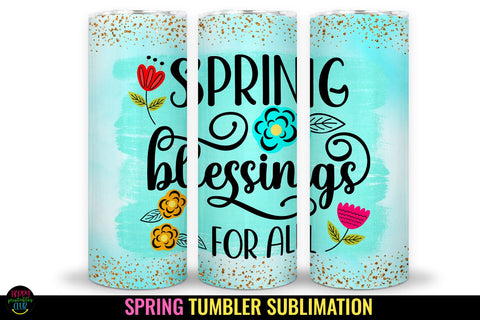 Spring Tumbler Sublimation I 20 Oz Spring Skinny Tumbler Sublimation Happy Printables Club 
