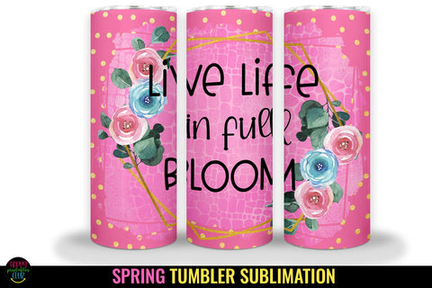 Spring Tumbler Sublimation I 20 Oz Spring Skinny Tumbler Sublimation Happy Printables Club 