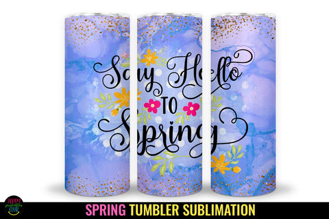Spring Tumbler Sublimation I 20 Oz Spring Skinny Tumbler Sublimation Happy Printables Club 