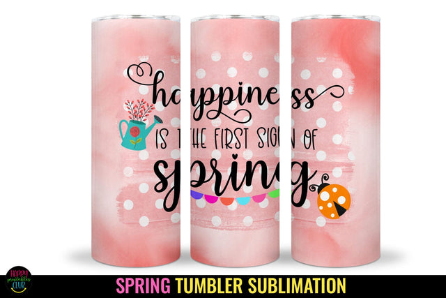 Spring Tumbler Sublimation I 20 Oz Spring Skinny Tumbler Sublimation Happy Printables Club 