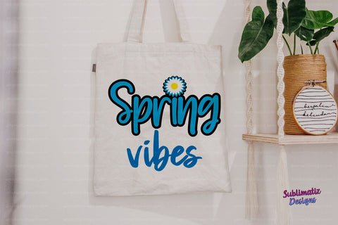 Spring Vibes PNG Sublimation Design Blue Sublimation Sublimatiz Designs 