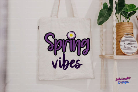 Spring Vibes PNG Sublimation Design Purple Sublimation Sublimatiz Designs 