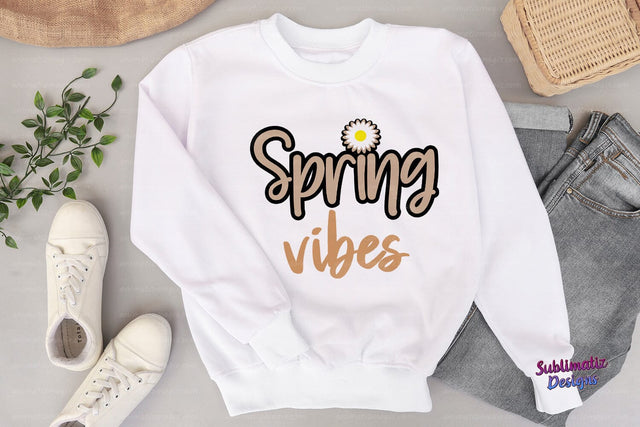 Spring Vibes PNG Sublimation Design Sublimation Sublimatiz Designs 