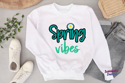 Spring Vibes PNG Sublimation Design Turquoise Sublimation Sublimatiz Designs 