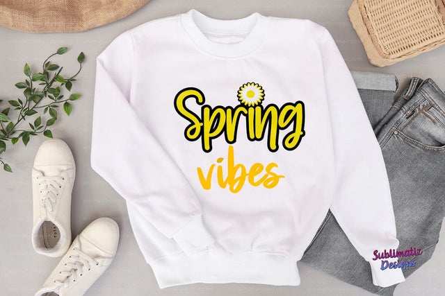 Spring Vibes PNG Sublimation Design Yellow Sublimation Sublimatiz Designs 
