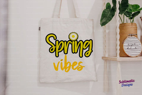 Spring Vibes PNG Sublimation Design Yellow Sublimation Sublimatiz Designs 