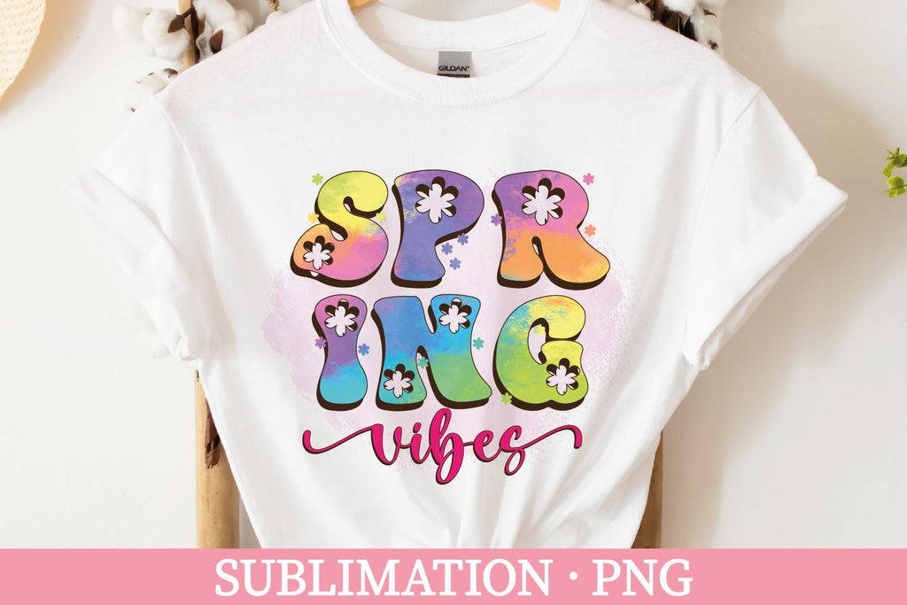 Spring Vibes Sublimation PNG | Spring Sublimation PNG - So Fontsy