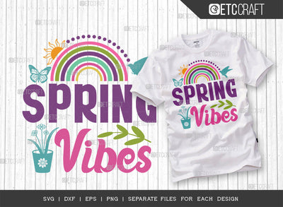 Spring Vibes SVG Cut File | Butterfly Svg | Birds Svg | Rainbow Svg | Flower Svg | Spring Svg | Hello Spring Svg | Dxf | Eps | Png | Tshirt Design SVG ETC Craft 