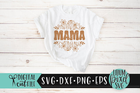 Spring Wildflowers Retro Mama - Mother's Day SVG SVG Lilium Pixel SVG 