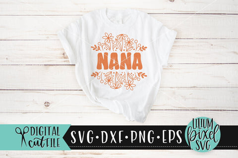 Spring Wildflowers Retro Nana - Mother's Day SVG SVG Lilium Pixel SVG 