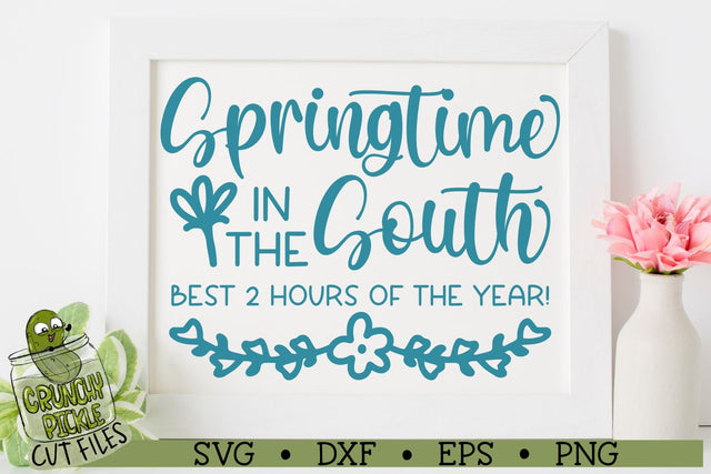 Springtime in the South Funny SVG Cut File SVG Crunchy Pickle 