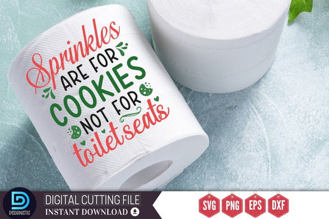 Sprinkles are for cookies not for toilet seats SVG SVG DESIGNISTIC 
