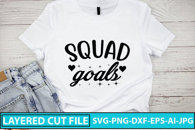 Squad Goals SVG Cut File SVG Syaman 
