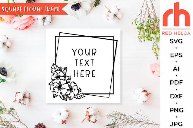Square Floral Frame SVG - Flower Border Cut File SVG RedHelgaArt 