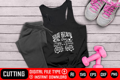 Squat Because No One Raps About Little Butts SVG CraftlabSvg29 