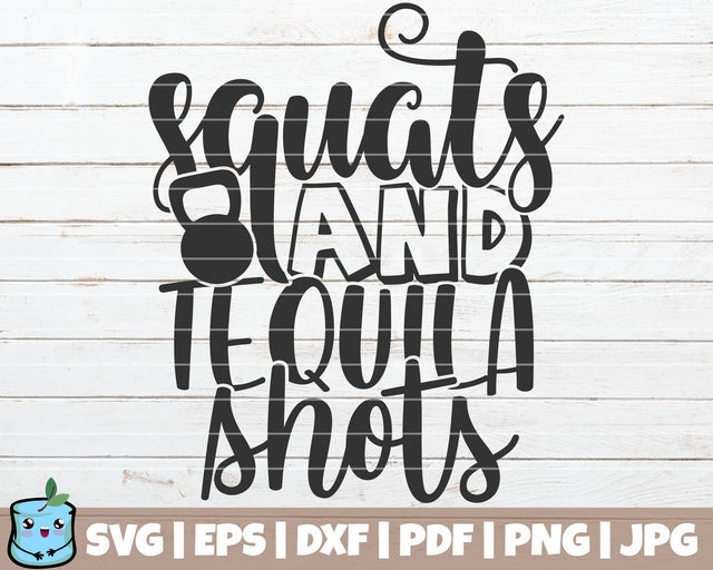 Squats And Tequila Shots SVG MintyMarshmallows 