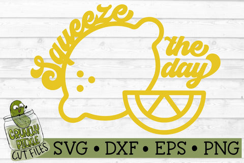 Squeeze the Day Lemons SVG Cut File SVG Crunchy Pickle 