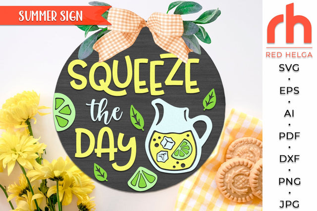 Squeeze The Day SVG, Round Hanger Cut File, Summer Door Sign DXF, Jug with Lemonade Silhouette SVG RedHelgaArt 