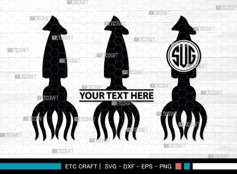 Squid Monogram, Squid Silhouette, Squid SVG, Octopus Svg, Kraken Svg, Giant Squid Svg, Sea Monster Svg, SB00324 SVG ETC Craft 