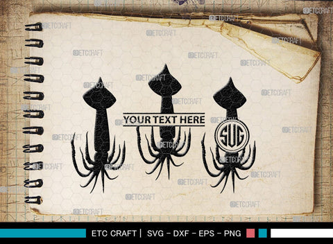 Squid Monogram, Squid Silhouette, Squid SVG, Octopus Svg, Kraken Svg, Giant Squid Svg, Sea Monster Svg, SB00324 SVG ETC Craft 