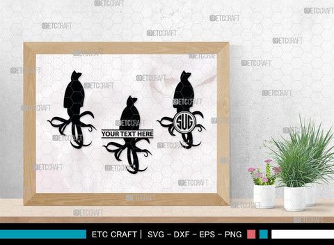 Squid Monogram, Squid Silhouette, Squid SVG, Octopus Svg, Kraken Svg, Giant Squid Svg, Sea Monster Svg, SB00324 SVG ETC Craft 