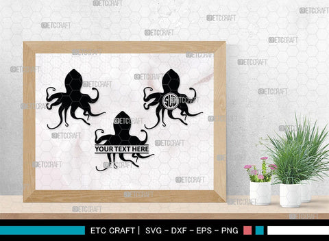 Squid Monogram, Squid Silhouette, Squid SVG, Octopus Svg, Kraken Svg, Giant Squid Svg, Sea Monster Svg, SB00324 SVG ETC Craft 