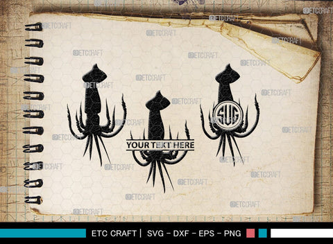 Squid Monogram, Squid Silhouette, Squid SVG, Octopus Svg, Kraken Svg, Giant Squid Svg, Sea Monster Svg, SB00324 SVG ETC Craft 
