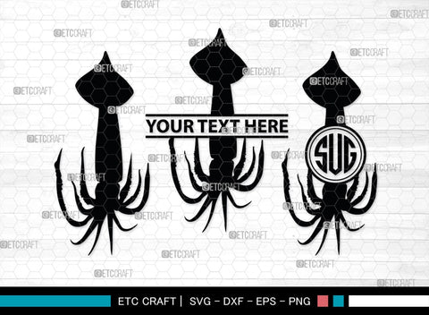 Squid Monogram, Squid Silhouette, Squid SVG, Octopus Svg, Kraken Svg, Giant Squid Svg, Sea Monster Svg, SB00324 SVG ETC Craft 
