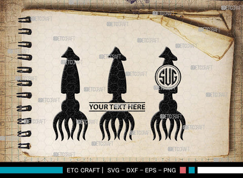 Squid Monogram, Squid Silhouette, Squid SVG, Octopus Svg, Kraken Svg, Giant Squid Svg, Sea Monster Svg, SB00324 SVG ETC Craft 