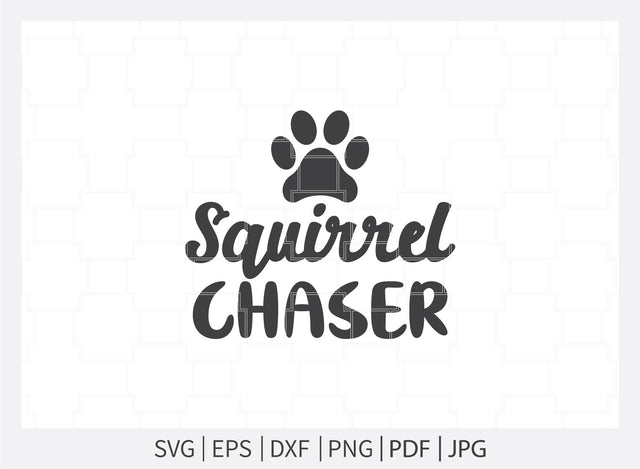 Squirrel chaser svg, Dogs svg, Dog Bandana svg, Dog Shirt svg, Dog Life svg, Dog Bandana Designs, Dog Lover svg, Dog Mom svg, Dog png, Dog quotes, Dog jpg SVG Dinvect 