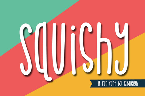 Squishy Font Kitaleigh 