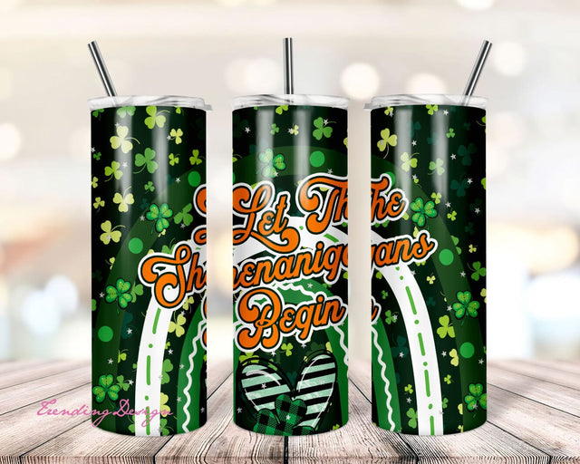 St. Patrick's Day 20oz Skinny Tumbler PNG Wrap, Tumbler Sublimation Digital Download, Straight & Tapered, Let The Shenanigans Begin Sublimation TrendingDesign 