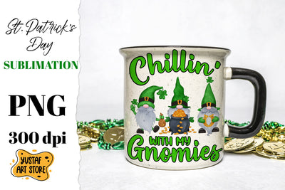 St. Patrick's Day Gnome sublimation.Chillin' with my Gnomies Sublimation Yustaf Art Store 