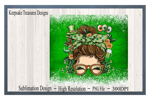 St. Patrick's Day Messy Bun 20oz Skinny Tumbler Wrap, Sublimation PNG Sublimation Keepsake Treasures Designs LLC. 