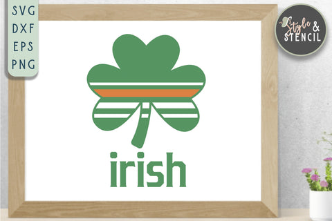 St Patricks Day - Shamrock SVG - Irish SVG Style and Stencil 